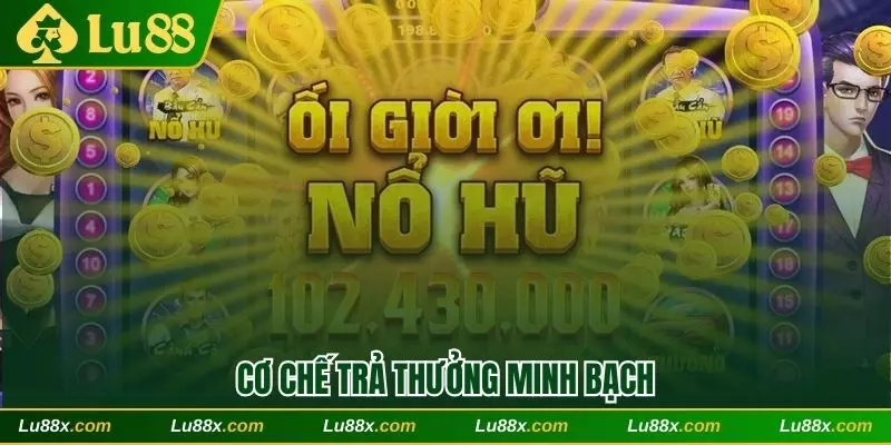 Cơ chế trả thưởng minh bạch